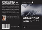 Desvelar los secretos de la naturaleza: Un viaje a través de los códigos de barras de ADN Desvelar los secretos de la naturaleza: Un viaje a través de los códigos de barras de ADN