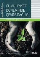 Cumhuriyet Döneminde Cevre Sagligi - Güler, Cagatay