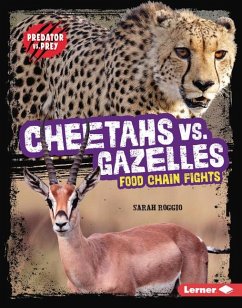 Cheetahs vs. Gazelles - Roggio, Sarah