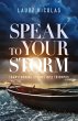 Speak to Your Storm - Bild 1
