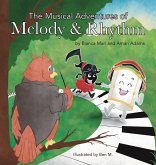 The Musical Adventures of Melody & Rhythm The Musical Adventures of Melody & Rhythm