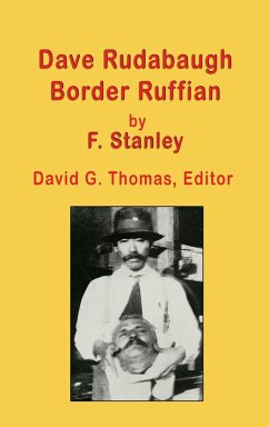 Dave Rudabaugh, Border Ruffian - Stanley, F.