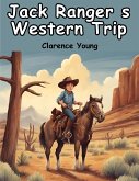 Jack Ranger s Western Trip
