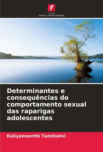 Determinantes e consequências do comportamento sexual das raparigas adolescentes