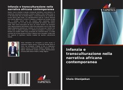 Infanzia e transculturazione nella narrativa africana contemporanea - Olanipekun, Shola