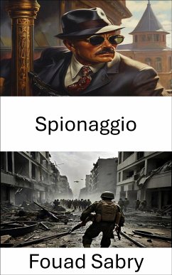 Spionaggio (eBook, ePUB) - Sabry, Fouad