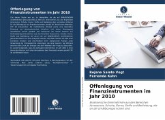 Offenlegung von Finanzinstrumenten im Jahr 2010 - Vogt, Rejane Salete;Kuhn, Fernanda