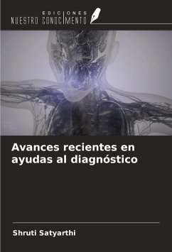 Avances recientes en ayudas al diagnóstico - Satyarthi, Shruti