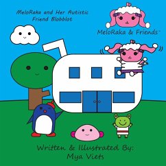 MeloRaka and Her Autistic Friend Blobblot - Viets, Mya