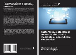 Factores que afectan al comercio electrónico mediante el aprendizaje electrónico - Jameel, Alaa Salam; Moshfeghyan, Mahsa