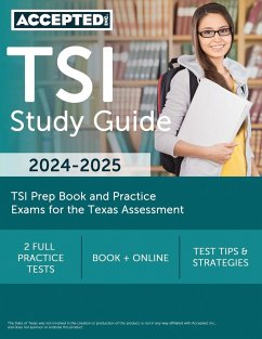 TSI Study Guide 2024-2025 - McDivitt, G. T.