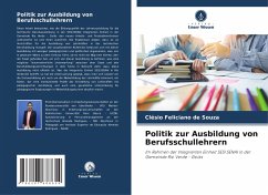 Politik zur Ausbildung von Berufsschullehrern - Feliciano de Souza, Clésio