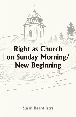 Right as Church on Sunday Morning/New Beginning