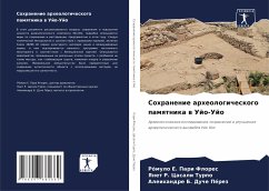 Sohranenie arheologicheskogo pamqtnika w Ujo-Ujo - Pari Flores, Rómulo E.;Casali Turpo, Yanet R.;Duche Pérez, Aleihandre B.
