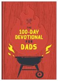 The 100-Day Devotional for Dads