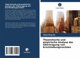 Theoretische und empirische Analyse der Übertragung von Erschließungsrechten