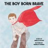 The Boy Born Brave - Bild 1