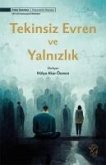 Tekinsiz Evren ve Yalnizlik