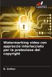 Watermarking video con approccio... - Bild 1