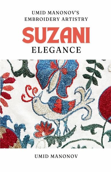 Suzani Elegance Suzani Elegance