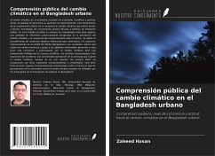 Comprensión pública del cambio climático en el Bangladesh urbano - Hasan, Zaheed