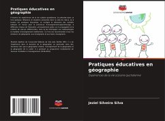 Pratiques éducatives en géographie - Silveira Silva, Jeziel