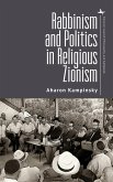 Rabbinism and Politics in Religious Zionism Rabbinism and Politics in Religious Zionism