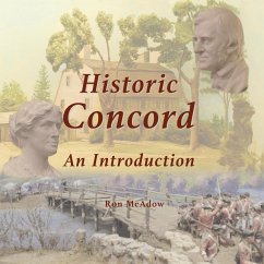 Historic Concord; An Introduction - McAdow, Ron