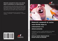 Materiali compositi di resina nano-ibrida dopo la colorazione e lo sbiancamento - Abdulwahhab, Zahraa Sabah;Al-Khalidi, Emad Farhan