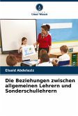 Die Beziehungen zwischen allgemeinen Lehrern und Sonderschullehrern