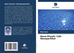 Nano-Physik: CdS-Nanopartikel - Sam, Rinu