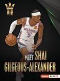 Meet Shai Gilgeous-Alexander