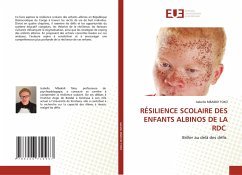 RÉSILIENCE SCOLAIRE DES ENFANTS ALBINOS DE LA RDC - MBAKIDI TOKO, Isabelle