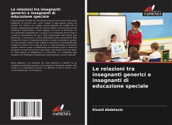 Le relazioni tra insegnanti generici e insegnanti di educazione speciale - Abdelaziz, Elsaid