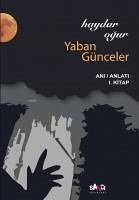 Yaban Günceler - Ogur, Haydar