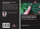 Proprietà medicinali di alcune droghe vegetali