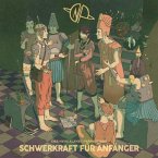 Schwerkraft Für Anfänger (Digipak)