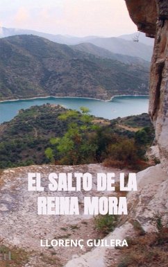 El Salto de la Reina Mora - Llorenç Guilera