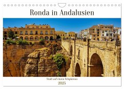 Ronda in Andalusien - Stadt auf einem Felsplateau (Wandkalender 2025 DIN A4 quer), CALVENDO Monatskalender - Calvendo;Michalzik, Paul