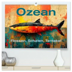 Ozean - Flossen, Schalen, Tentakel (hochwertiger Premium Wandkalender 2025 DIN A2 quer), Kunstdruck in Hochglanz