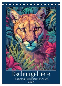 Dschungeltiere - Einzigartige Faszination (Tischkalender 2025 DIN A5 hoch), CALVENDO Monatskalender