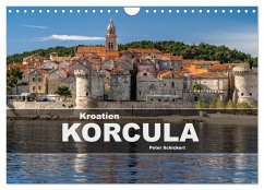 Kroatien - Korcula (Wandkalender 2025 DIN A4 quer), CALVENDO Monatskalender - Calvendo;Schickert, Peter