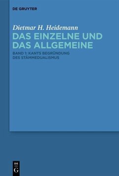 Kants Begründung des Stämmedualismus - Heidemann, Dietmar H.