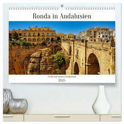 Ronda in Andalusien - Stadt auf einem Felsplateau (hochwertiger Premium Wandkalender 2025 DIN A2 quer), Kunstdruck in Hochglanz