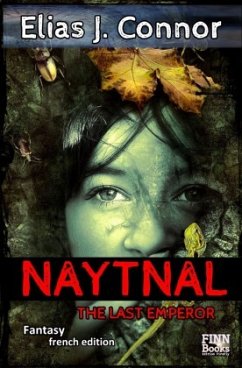Naytnal - The last emperor (french edition) - Connor, Elias J.