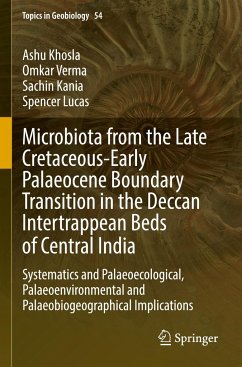 Microbiota from the Late Cretaceous-Early Palaeocene Boundary Transition in the Deccan Intertrappean Beds of Central India - Khosla, Ashu;Verma, Omkar;Kania, Sachin