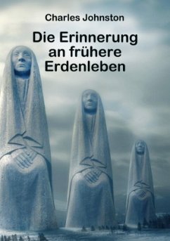 Die Erinnerung an frühere Erdenleben - Johnston, Charles