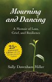 Mourning and Dancing