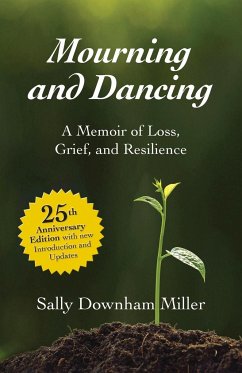 Mourning and Dancing - Miller, Sally Downham