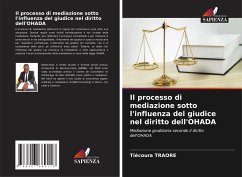 Il processo di mediazione sotto l'influenza del giudice nel diritto dell'OHADA - TRAORE, Tiécoura